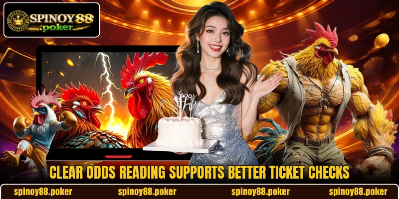 Clear odds reading supports better ticket checks Clear odds reading supports better ticket checks