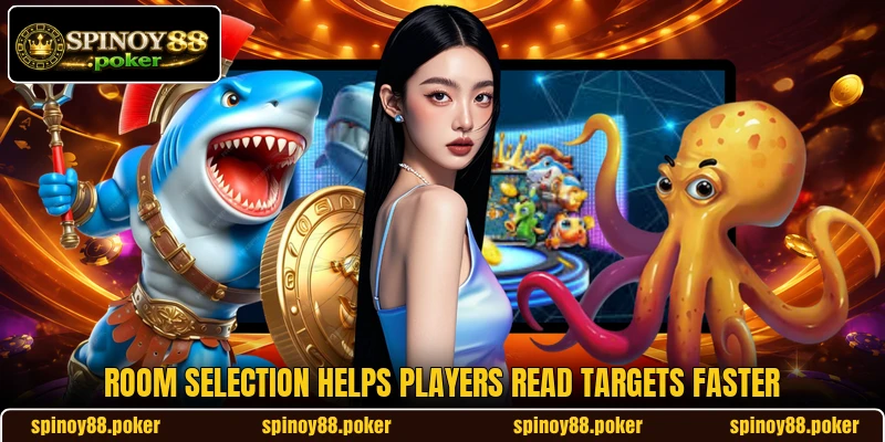 Room selection helps players read targets faster
