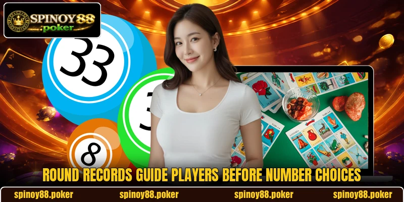 Round records guide players before number choices Round records guide players before number choices